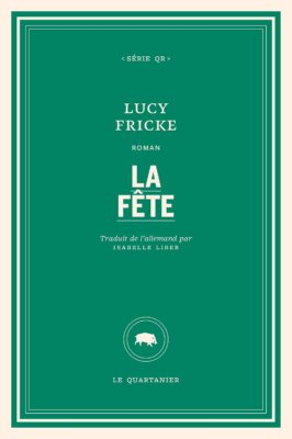 livre la fête de Lucy Fricke Berlin